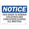 Signmission OSHA Notice Sign, 7" H, Rigid Plastic, This Door To Remain Unlocked And Unblocked Sign, Landscape OS-NS-P-710-L-18604 - alternate 1